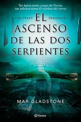EL ASCENSO DE LAS DOS SERPIENTES