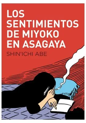 LOS SENTIMIENTOS DE MIYOKO EN ASAGAYA