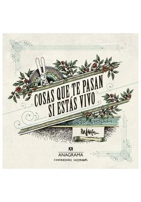 COSAS QUE TE PASAN SI ESTAS VIVO