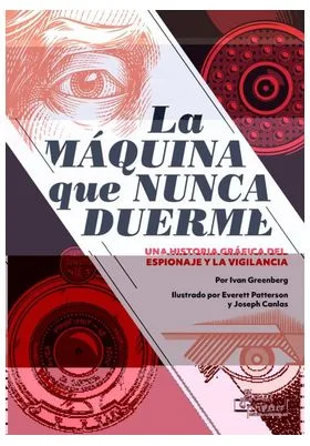 LA MAQUINA QUE NUNCA DUERME