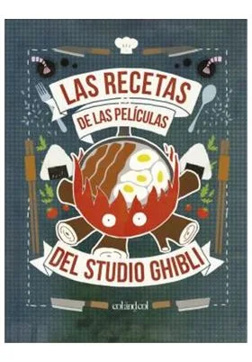Las Recetas de las Peliculas del Studio Ghibli