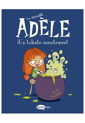 TERRIBLE ADELE VOL. 6 - UN TALENTO MONSTRUOSO