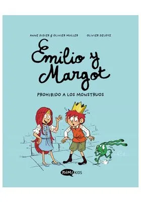 EMILIO Y MARGOT - VOL. 1 - PROHIBIDO A LOS MONSTRUOS