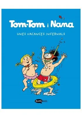TOM-TOM I NANA VOL. 4 -    UNES VACANCES INFERNALS (CATALA)