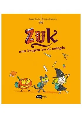 ZUK VOL. 2 - UNA BRUJITA ENEL COLEGIO