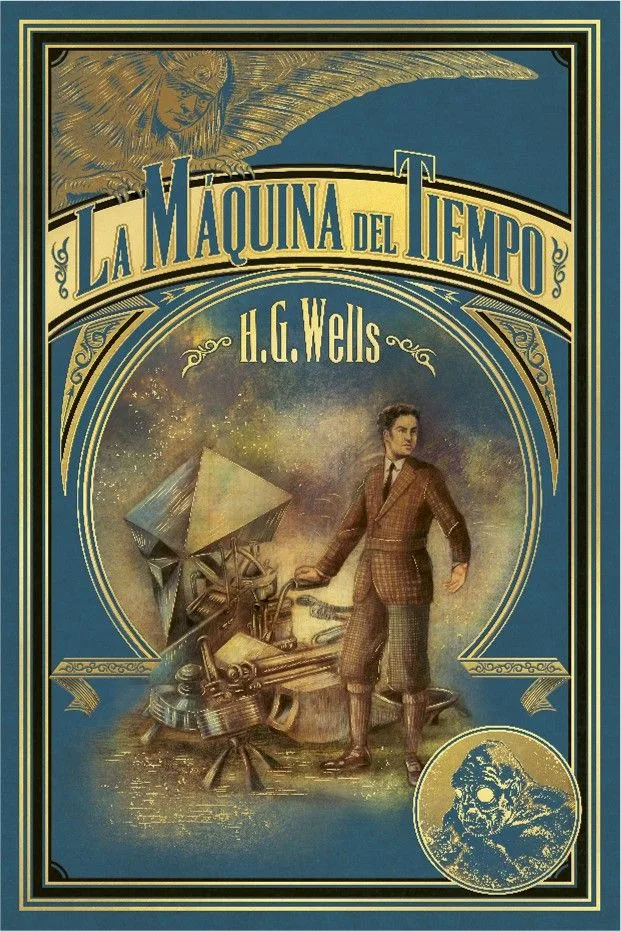 MAESTROS DEL FANTASTICO 01:LA MAQUINA DEL TIEMPO DE H.G. WELLS