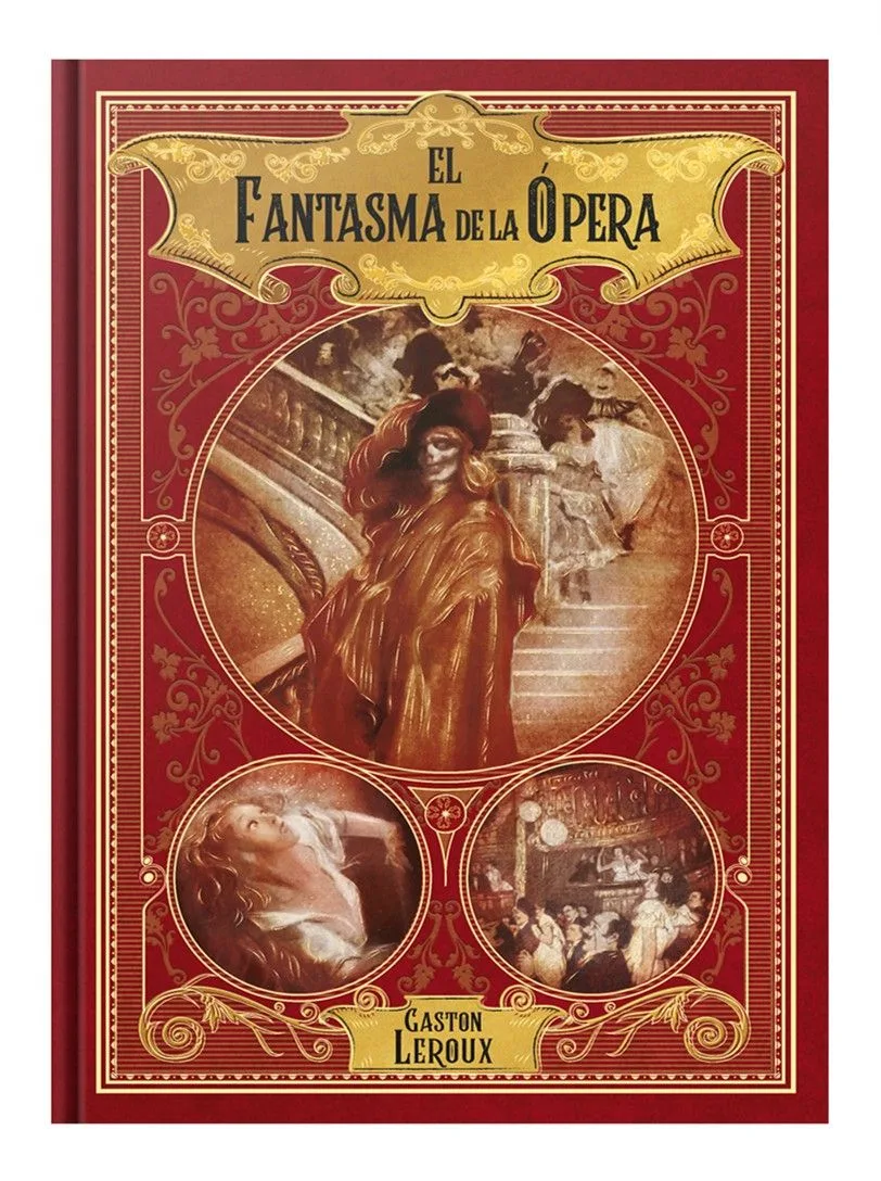 MAESTROS DEL FANTASTICO 04:EL FANTASMA DE LA OPERA DE GASTON LEROUX