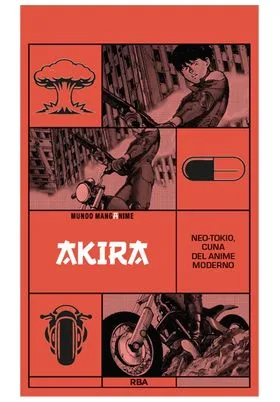 MANGANIME 09. AKIRA. NEOTOKIO CUNA DEL ANIME MODERNO