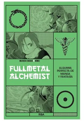 MANGANIME 20. FULLMETAL ALCHEMIST. ALQUIMIA PERFECTA DE MANGA Y FANTASIA