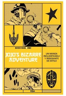 MANGANIME 30. JOJO S BIZZARRE ADVENTURE. UN MANGA INCLASIFICABLE Y REBOSANTE DE ESTILO