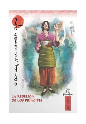 MITOS Y LEYENDAS DE JAPON 17. LA EMPERATRIZ JINGU. LA REBELION DE LOS PRINCIPES