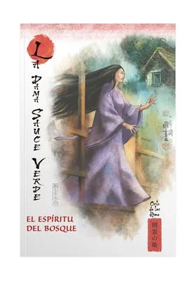 Mitos y Leyendas de Japon 19. la Dama Sauce Verde. el Espiritu del Bosque