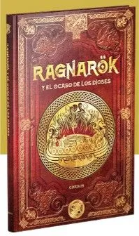 MITOS NORDICOS 04: RAGNAROK Y EL OCASO DE LOS DIOSES