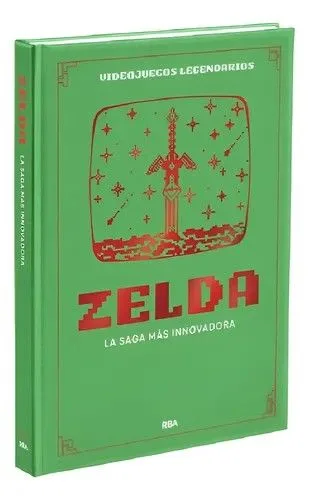 Videojuegos Legendarios 02. Zelda. la Saga Mas Innovadora