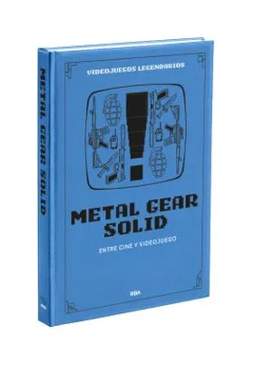 Videojuegos Legendarios 08: Metal Gear Solid. Entre Cine y Videojuego