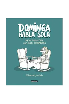 DOMINGA HABLA SOLA