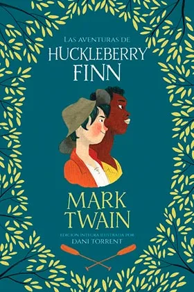 LAS AVENTURAS DE HUCKLEBERRY FINN