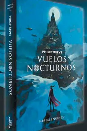 VUELOS NOCTURNOS (MAQUINAS MORTALES 05)