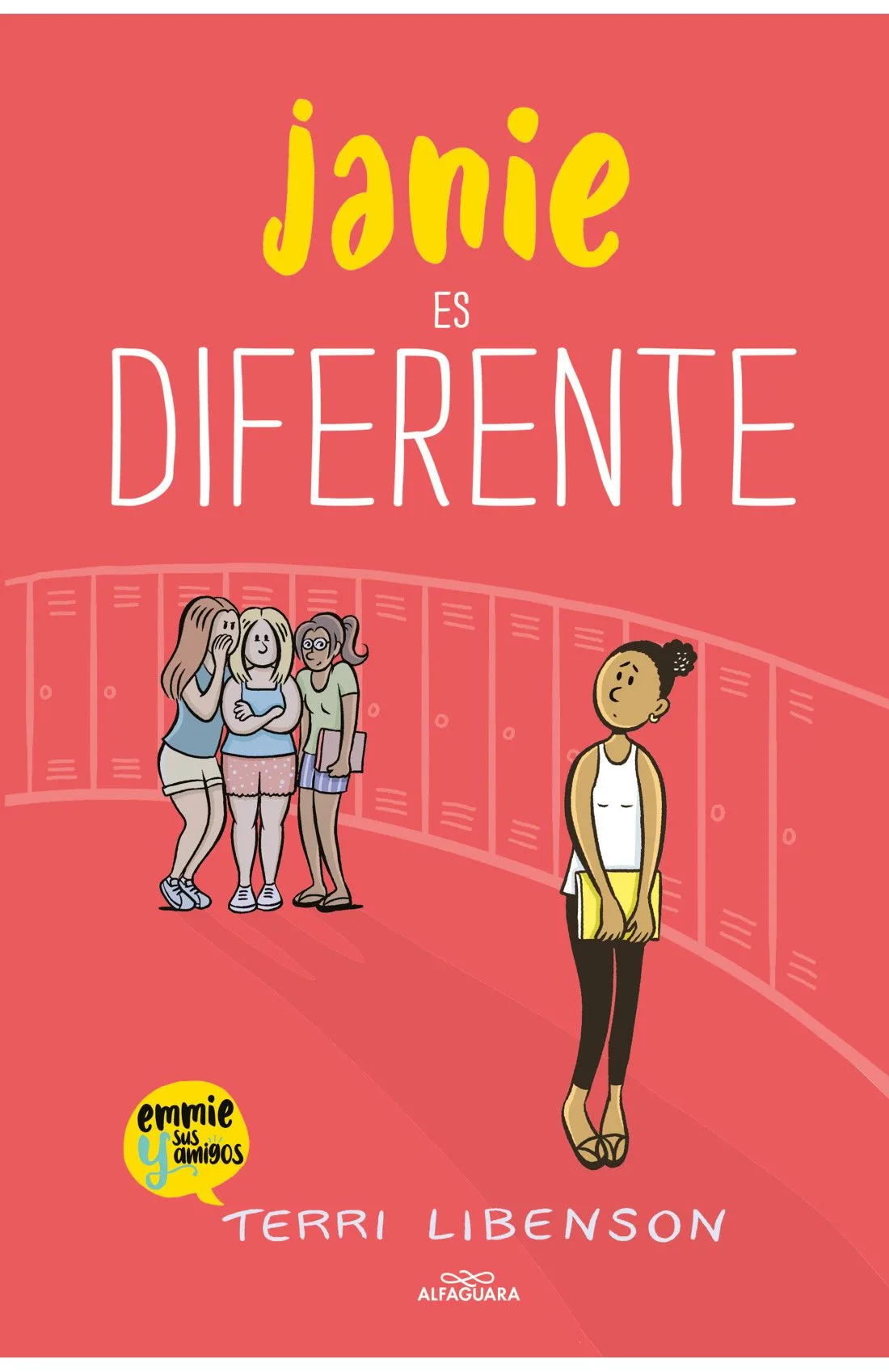 JANIE ES DIFERENTE (EMMIE Y AMIGOS 03)