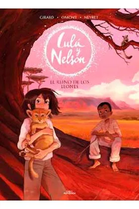 LULU Y NELSON. EL REINO DE LOS LEONES