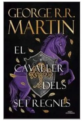 EL CAVALLER DELS SET REGNES