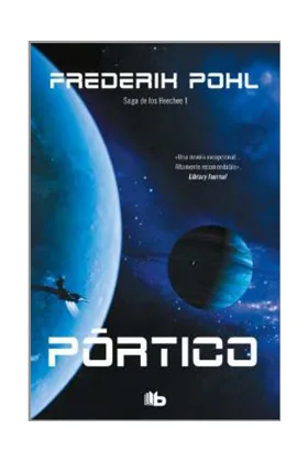 PORTICO (LA SAGA DE LOS HEECHEE 1)