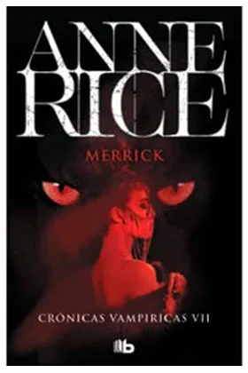 MERRICK (CRONICAS VAMPIRICAS 07)