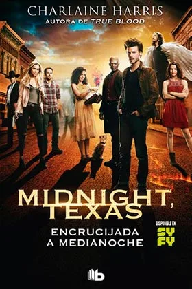 ENCRUCIJADA A MEDIANOCHE (MIDNIGHT TEXAS 01)