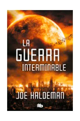 LA GUERRA INTERMINABLE (B DE BOLSILLO)