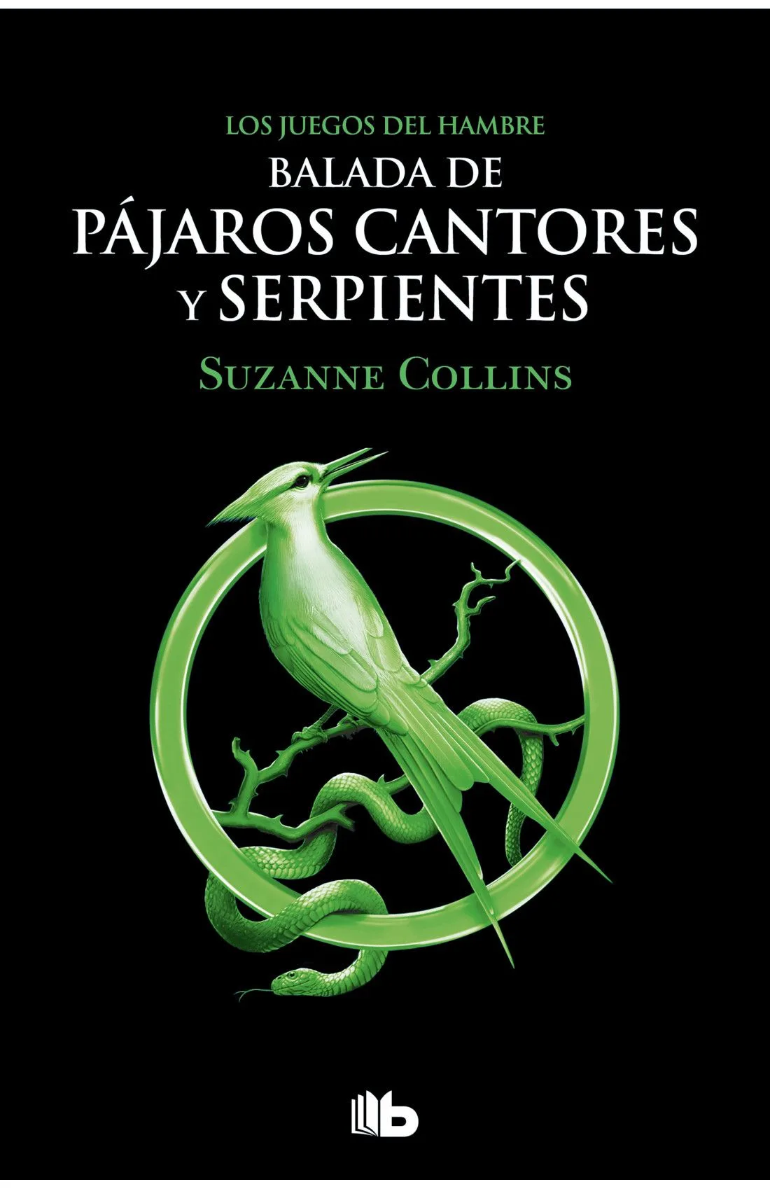 LOS JUEGOS DEL HAMBRE 04 - BALADA DE PAJAROS CANTORES Y SERPIENTES (BOLSILLO)