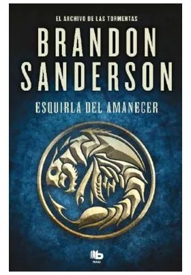 ESQUIRLA DEL AMANECER  (EL ARCHIVO DE LAS TORMENTAS 3.5)