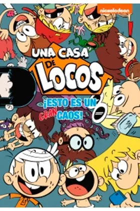 ¡ESTO ES UN GRAN CAOS! (UNA CASA DE LOCOS 02. COMIC)