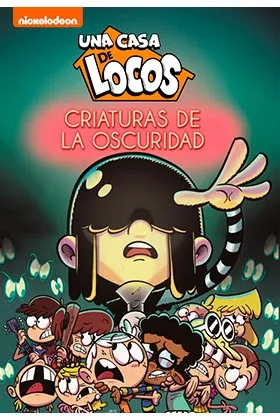 CRIATURAS DE LA OSCURIDAD (UNA CASA DE LOCOS 05. COMIC)