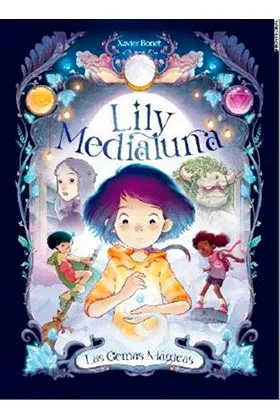 LILY MEDIALUNA 01. LAS GEMAS MAGICAS