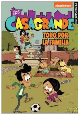 LOS CASAGRANDE 2. TODO POR LA FAMILIA
