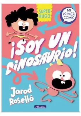 SUPER HUGO ¡SOY UN DINOSAURIO!