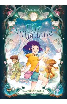LILY MEDIALUNA 03. EL SECRETO DE KALASH