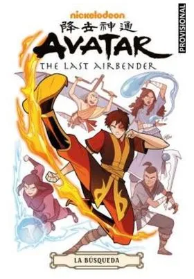 AVATAR 02 LA LEYENDA DE AANG. LA BUSQUEDA