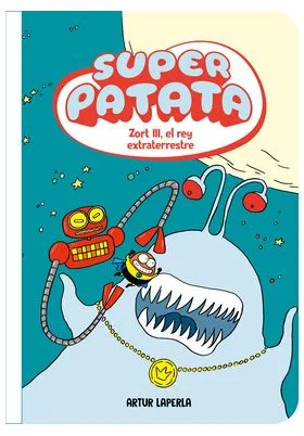 SUPERPATATA 02: ZORT III EL REY EXTRATERRESTRE