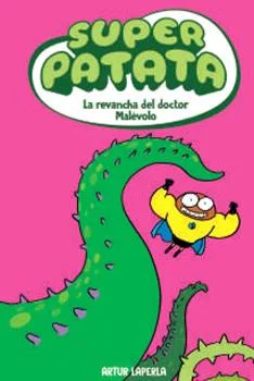 SUPERPATATA 07: LA REVANCHA DEL DOCTOR MALEVOLO