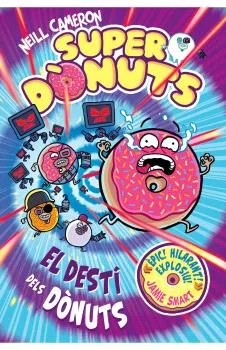 SUPER DONUTS VOL. 03 EL DESTI DELS DONUTS