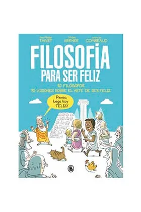 FILOSOFIA PARA SER FELIZ