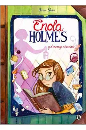 ENOLA HOLMES Y EL MENSAJE EXTRAVIADO