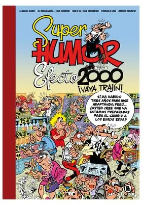 SUPER HUMOR MORTADELO. EFECTO 2000
