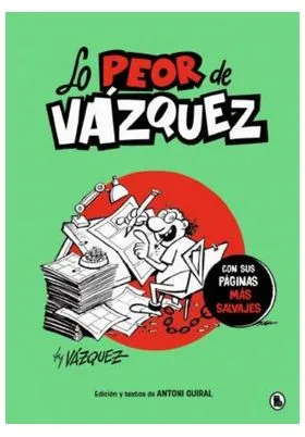 LO PEOR DE VAZQUEZ