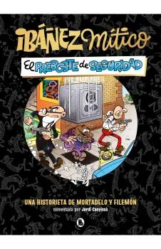IBAÑEZ MITICO 02. EL PREBOSTE DE SEGURIDAD