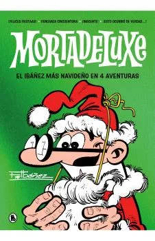 MORTADELUXE-EL IBAÑEZ MAS NAVIDEÑO EN 3 AVENTURAS