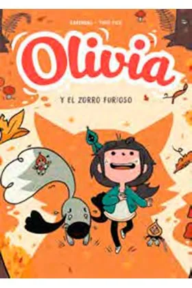 OLIVIA 02. EL ZORRO FURIOSO