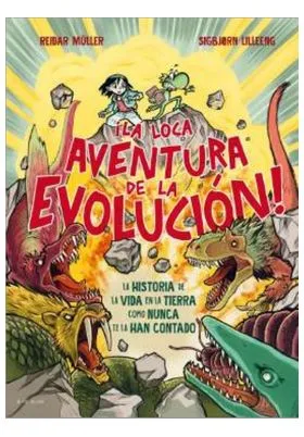 ¡LA LOCA AVENTURA DE LA EVOLUCION!