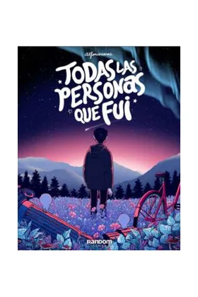 TODAS LAS PERSONAS QUE FUI